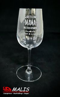 Weinglas Gl&uuml;ck ist eine Mama wie dich zu haben geschenke f&uuml;r frauen geschenkidee personalisiert personalisierbar
